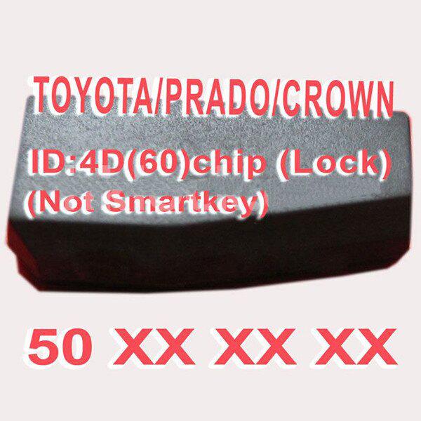 4D (60) Duplicabel Chip  For Toyota/Prado/Crown 50xxx (Not Smart Key) 10pcs/lot